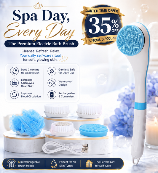 Spa Day, Every Day — The Premium Electric Bath Brush
